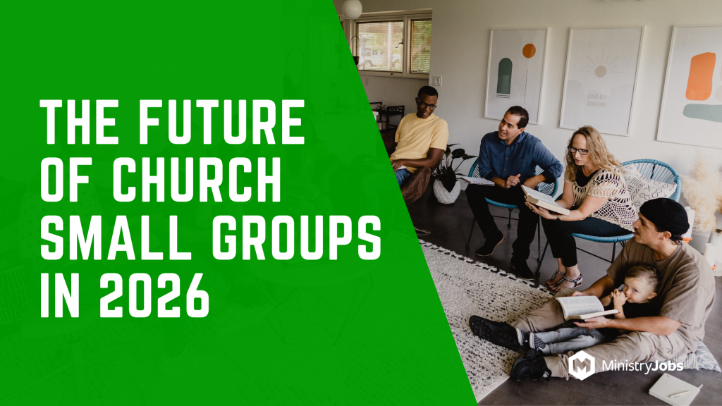 The Future of Church Small Groups in 2026: Why Community Is the New Front Door