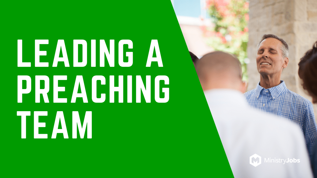 Leading a Preaching Team