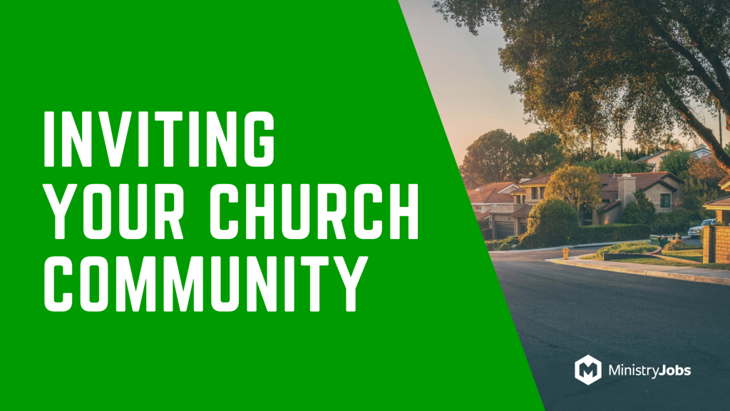 Are You Actually Inviting Your Community to Church?