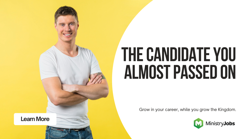 The Candidate You Almost Passed On
